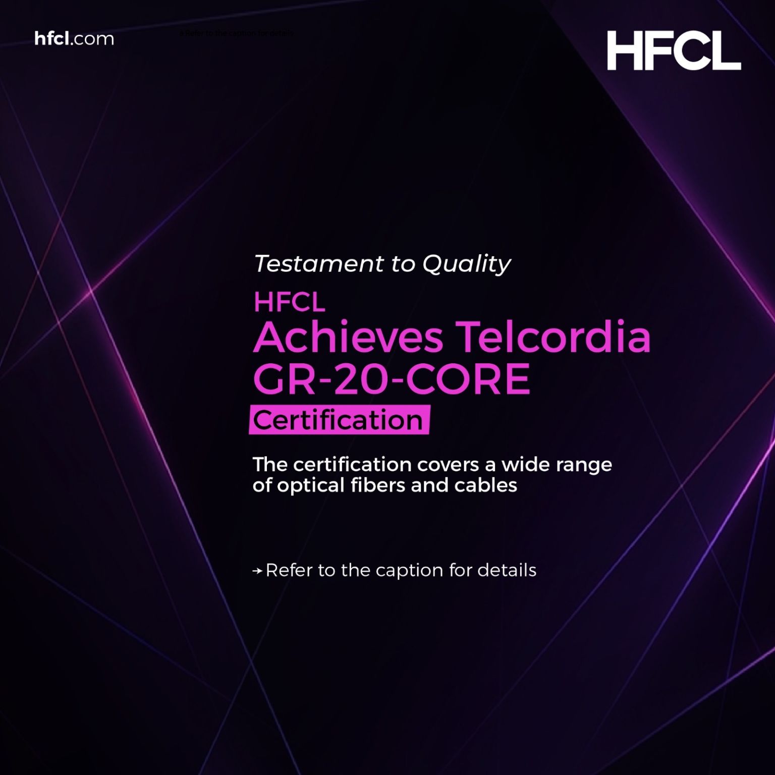 HFCL receives Telecordia GR-20-CORE Certification