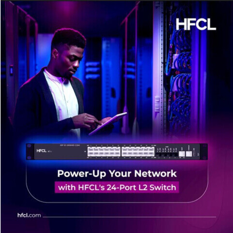 Power Up Your Network with HFCL's 24-Port L2 Switches!