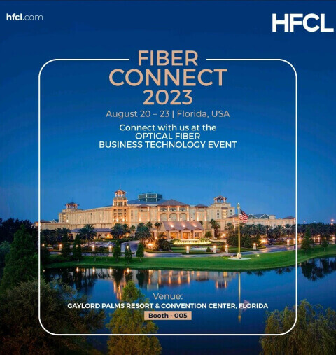 HFCL Showcases OFC Solutions at Fiber Connect 2023 in the USA!