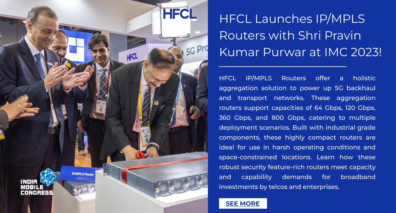 HFCL Drives Innovation Across the Telco Value Chain With Global Wins!