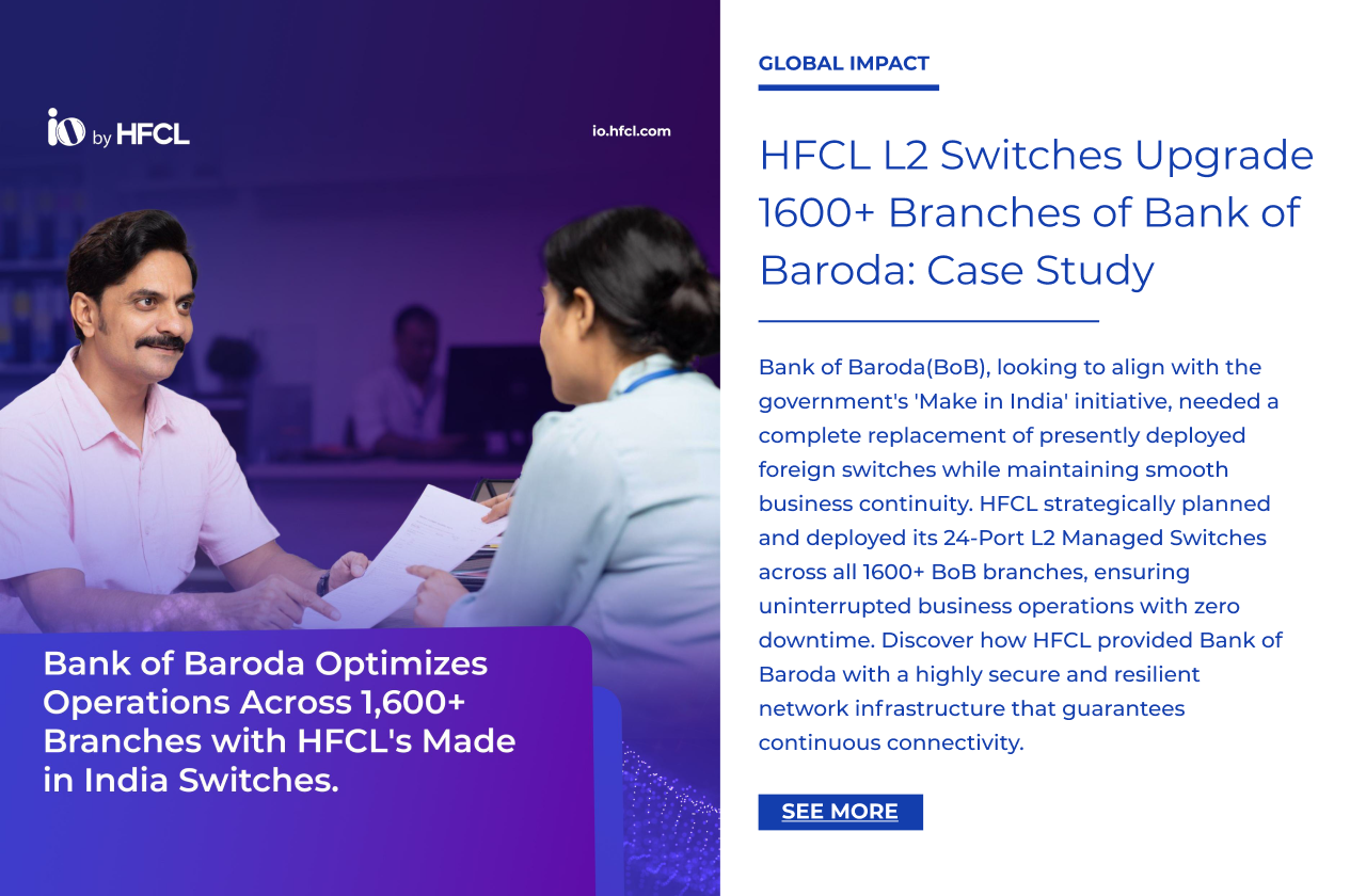 HFCL Drives Innovation Across the Telco Value Chain With Global Wins!